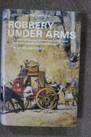 Robbery Under Arms by Rolf Bolderwood