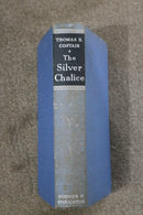 The Silver Chalice by Thomas B. Costain