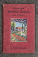 The Australian Gardener by Leslie H. Brunning (1924)