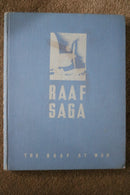 RAAF Saga: The RAAF At War Prepared by RAAF Directorate of Public Relations