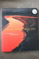 Manufactured Landscapes: The Photographs of Edward Burtynsky by Lori Pauli