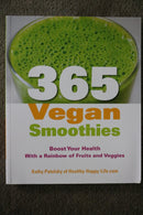 365 Vegan Smoothies by Kathy Patalsky