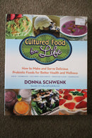 Cultured Food for Life by Donna Schwenk