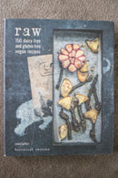 Raw: 150 Dairy-free and Gluten-free Vegan Recipes by Omid Jaffari