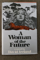 A Woman of the Future by David Ireland