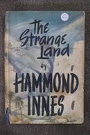 The Strange Land by Hammond Innes