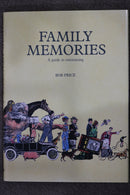 Family Memories: A Guide to Reminiscing by Bob Price