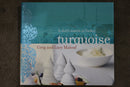 Turquoise: A Chef's Travels in Turkey by Greg and Lucy Malouf