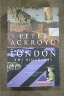 London: The Biography by Peter Ackroyd