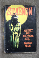Maigret and The Young Girl / Danger Ahead by Georges Simenon