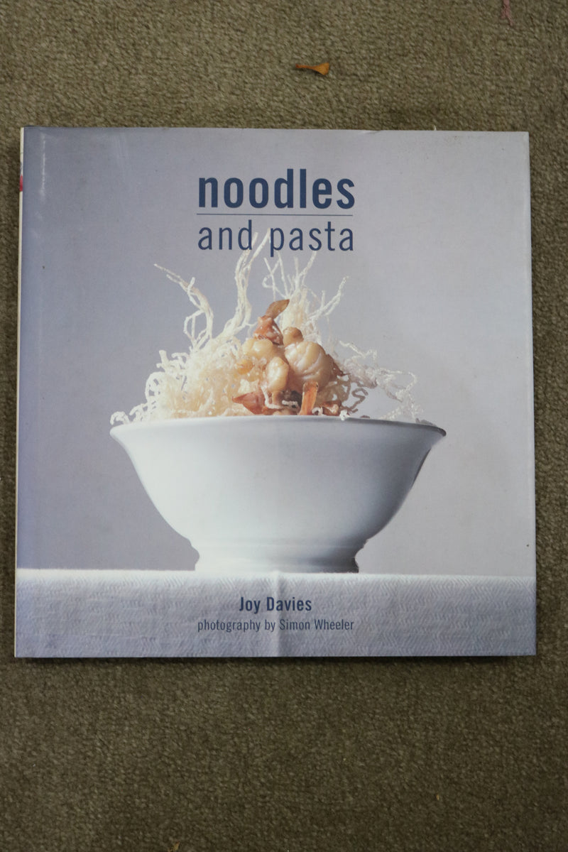 Noodles and Pasta by Joy Davies
