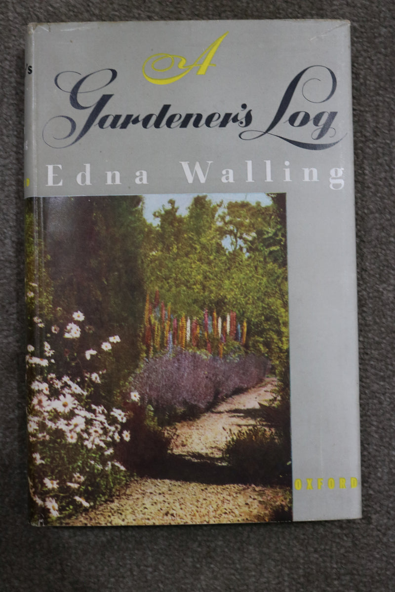A Gardener's Log by Edna Walling