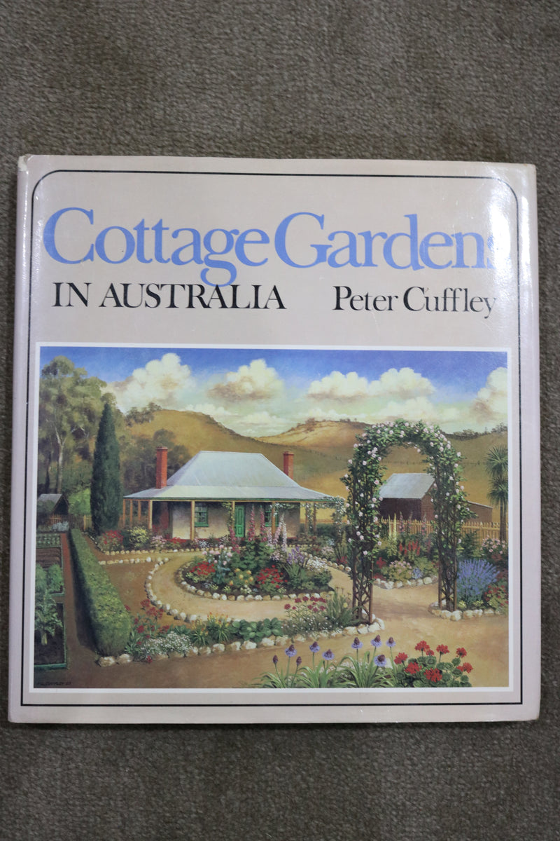 Cottage Gardens in Australia by Peter Cuffley
