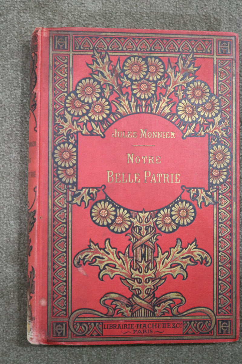 Notre Belle Patrie by Jules Monnier