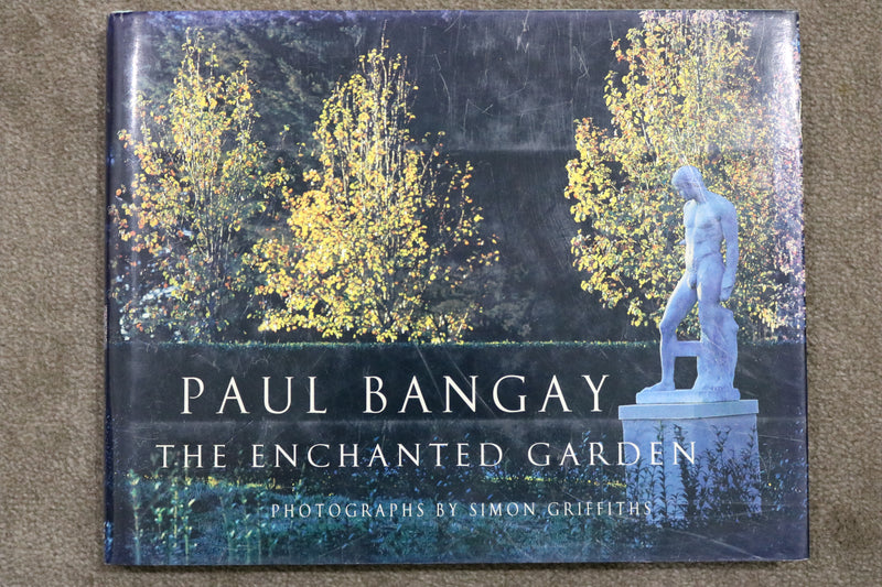 The Enchanted Garden by Paul Bangay and Simon Griffiths