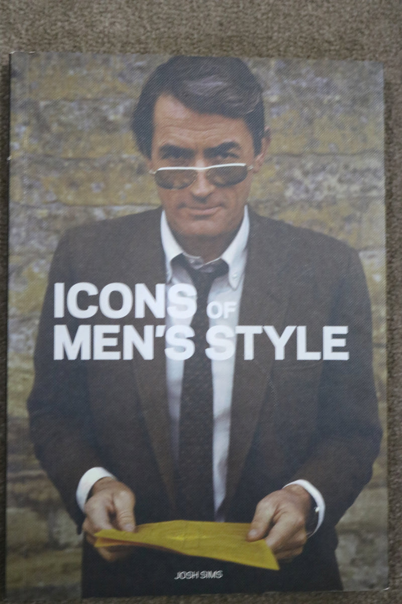 Icons of Men's Style by Josh Sims