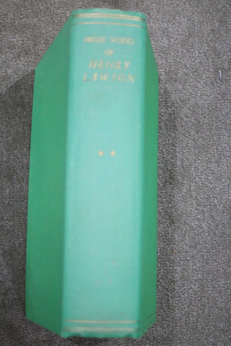 The Prose Works of Henry Lawson - Volume 2 - no jacket