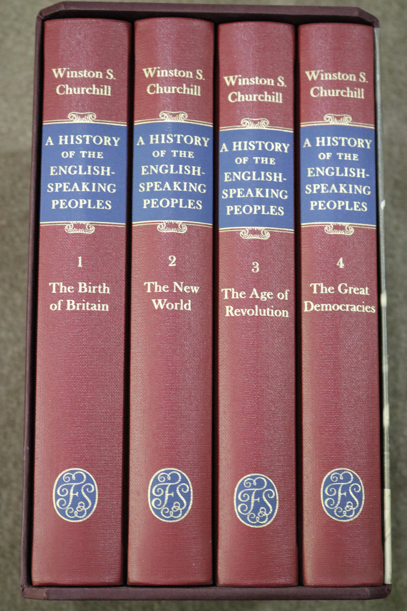 A History of the English Speaking Peoples by Winston S. Churchill