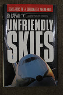 Unfriendly Skies by Captain "X"