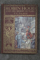 Robin Hood and His Merry Outlaws retold by F.C. Tilney