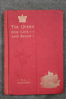 The Queen: Her Life and Reign by L. Valentine