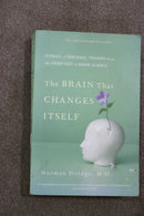 The Brain that Changes Itself by Norma Doidge, M.D.