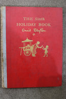 The Sixth Holiday Book by Enid Blyton