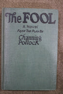 The Fool: A novel from the Play by Channing Pollock