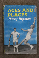 Aces and Places by Harry Hopman