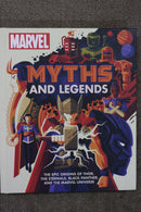 Marvel Myths and Legends: The epic origins of Thor, the Eternals, Black Panther, and the Marvel Universe by James Hill