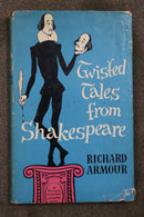 Twisted Tales from Shakespeare by Richard Armour
