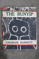 The Bunyip and Other Mythical Monsters and Legends by Charles Barrett