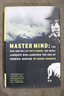 Master Mind: The Rise and Fall of Fritz Haber by Daniel Charles