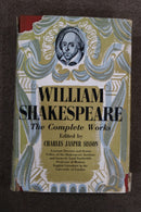 William Shakespeare: The Complete Works - Edited by Charles Jasper Sisson