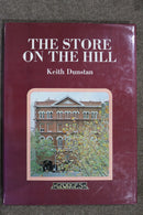 The Store on the Hill by Keith Dunstan