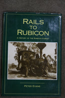 Rails to Rubicon by Peter Evans