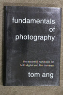 Fundamentals of Photography by Tom Ang