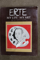 Erte: My Life/My Art - An Autobiography by Erte