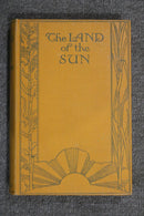 The Land of the Sun by E.J. Brady