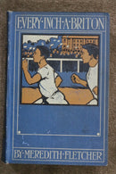 Every Inch a Briton: A School Story by Meredith Fletcher