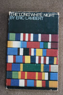 The Long White Night by Eric Lambert