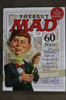 Totally MAD: 60 Years of Humor, Satire, Stupidity and Stupidity