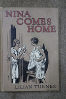 Nina Comes Home by Lilian Turner
