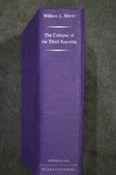 The Collapse of the Third Republic by William L. Shirer