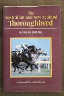 The Australian and New Zealand Thoroughbred by Ross du Borg
