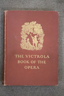 The Victrola Book of the Opera