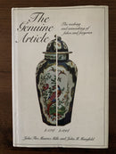 The Genuine Article: The making and unmasking of fakes and forgeries by John Fitzmaurice Mills and John M. Mansfield