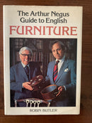 The Arthur Negus Guide to English Furniture by Robin Butler