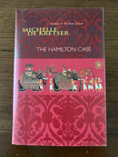The Hamilton Case by Michelle De Kretser