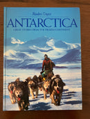 Antarctica: Great Stories From the Frozen Continent by Reader's Digest